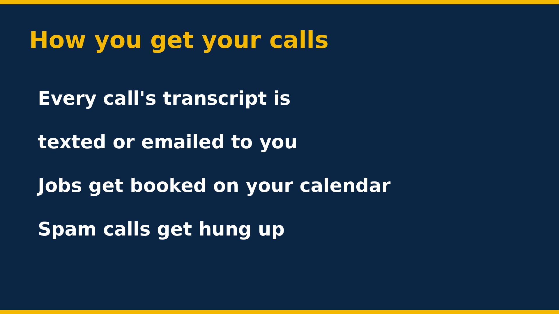 How you get your calls